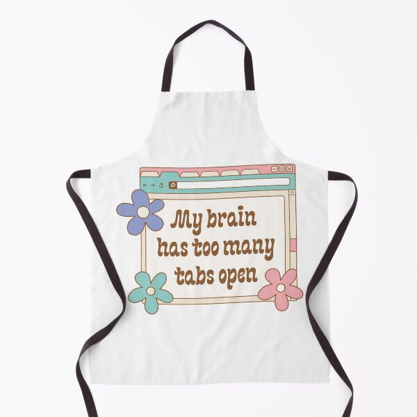 Item preview, My brain has too many tabs open illustration | ADHD, AuDHD, neurodiversity, overthinker  designed and sold by NeurodiverseTea.