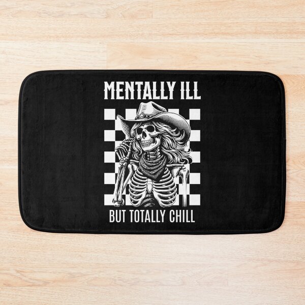 Item preview, Mentally Ill But Totally Chill designed and sold by DomTeesHaven.