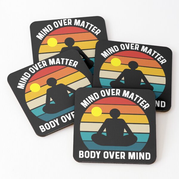 Item preview, Mind Over Matter Body Over Mind, Yoga Meditation Inspiration  designed and sold by Sunserize Designs.