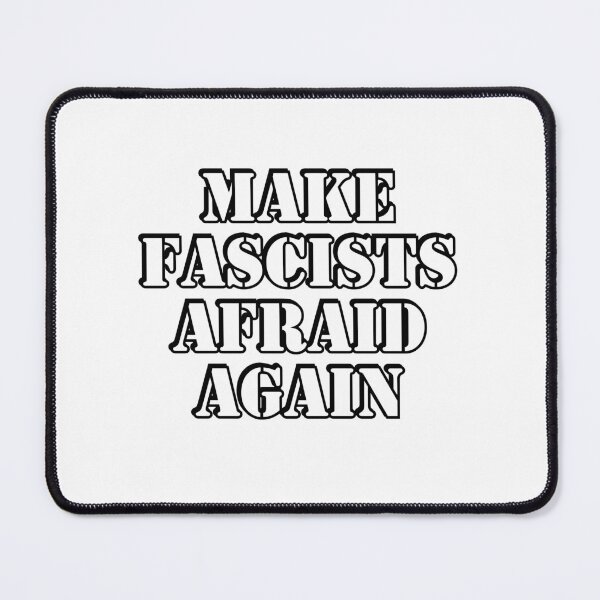 Item preview, Make fascists afraid again  designed and sold by Inspirationmotivation.