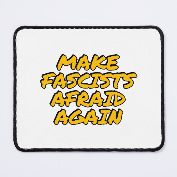 Item preview, Make fascists afraid again  designed and sold by Inspirationmotivation.