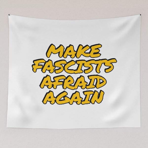 Item preview, Make fascists afraid again  designed and sold by Inspirationmotivation.