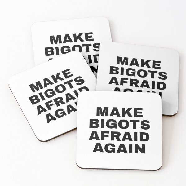 Item preview, Make bigots afraid again  designed and sold by Inspirationmotivation.