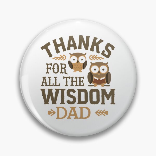 Item preview, Thanks for All the Wisdom Dad: Father's Day Gift Art designed and sold by HahaHandlesHub.