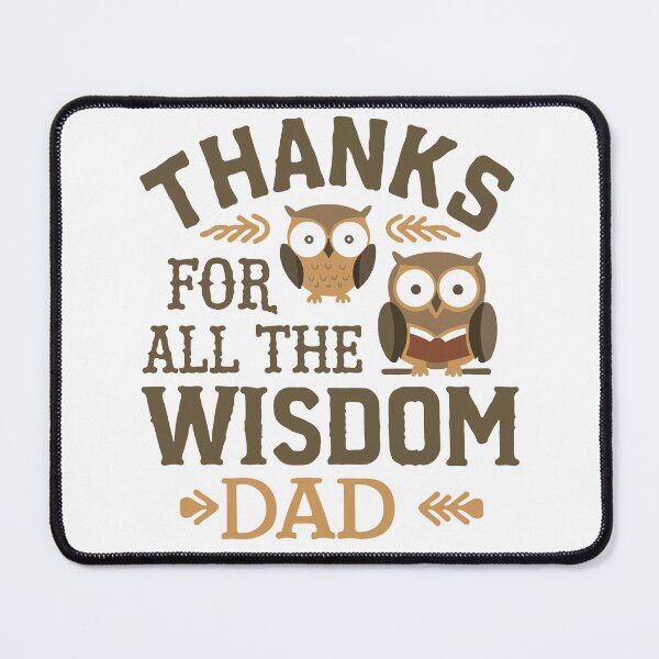 Item preview, Thanks for All the Wisdom Dad: Father's Day Gift Art designed and sold by HahaHandlesHub.