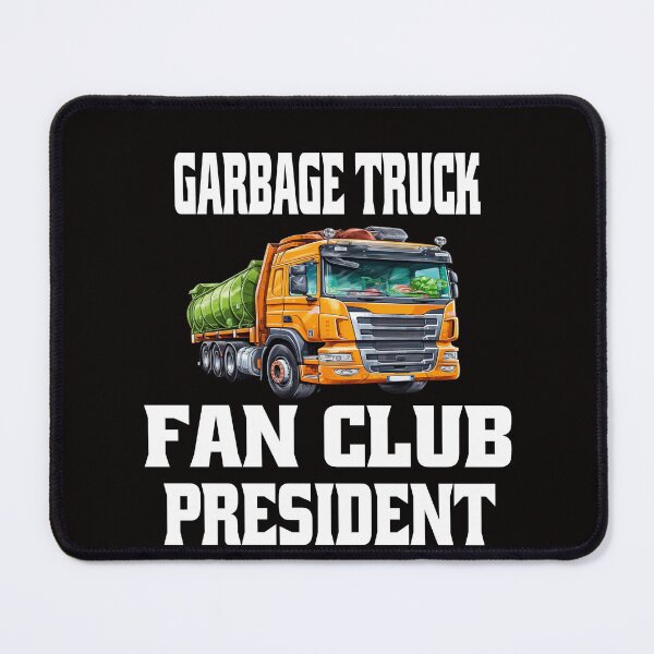 Item preview, Occupation Garbage Truck Waste Hauler Garbage Truck Fan Club President designed and sold by fantasticdesign.