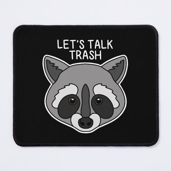 Item preview, (Version for DARK COLORED Items) LET’S TALK TRASH (Raccoon) designed and sold by chicorycreative.