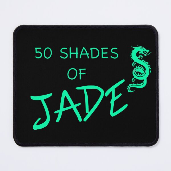 Item preview, 50 Shades of Jade designed and sold by xxBronchitisxx.