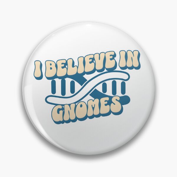 Item preview, I Believe In "Gnomes" designed and sold by Petter01.