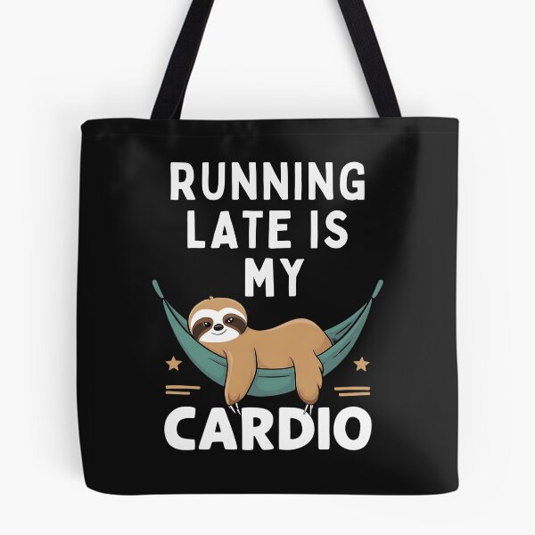 Aperçu de l'œuvre Paresseux paresseux humoristique | Être en retard, c'est mon cardio créée et vendue par IlikeStyle.