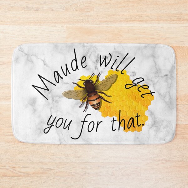 Item preview, Maude Will Get You For That designed and sold by LindyLuDrew.