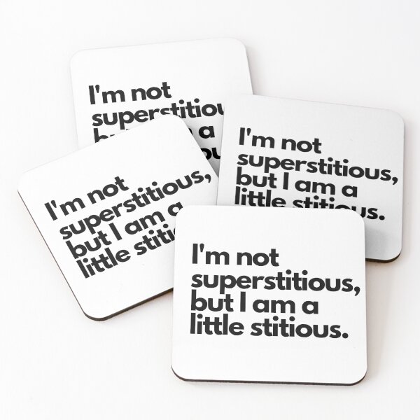 Item preview, I'm not superstitious, but I am a little stitious. Humor Quote Simple designed and sold by socialarmour.