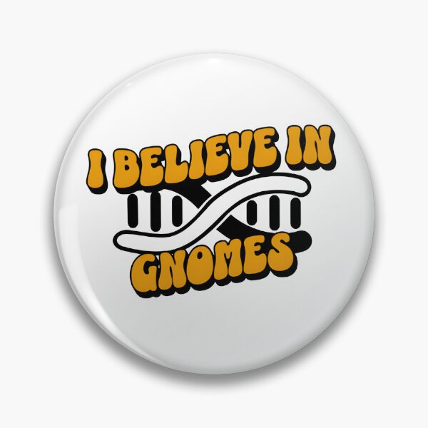 Item preview, I Believe in "Gnomes" designed and sold by Petter01.