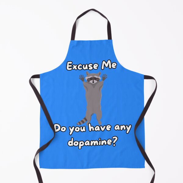 Item preview, Excuse Me - Dopamine Raccoon designed and sold by Yankee Doodle Gandy.