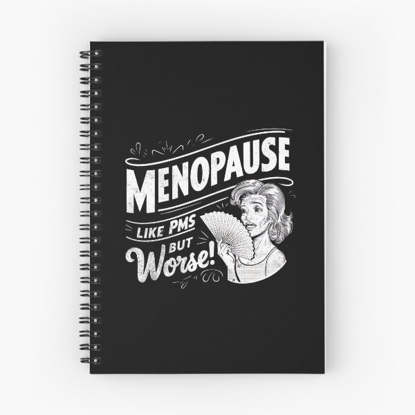 Item preview, Menopause Like PMS But Worse (Vintage style) designed and sold by AmorcitoDesigns.
