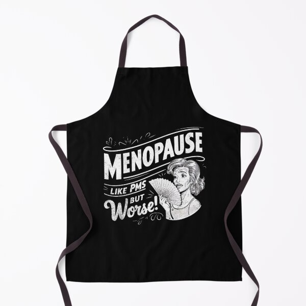 Item preview, Menopause Like PMS But Worse (Vintage style) designed and sold by AmorcitoDesigns.