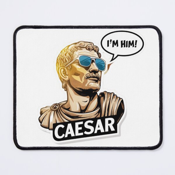 Item preview, I'm Him! Caesar! designed and sold by Mr-Him.