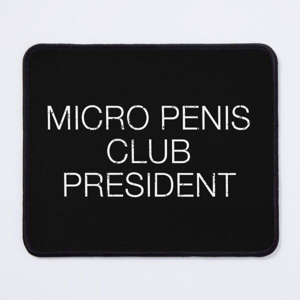 Item preview, Micro Penis Club President designed and sold by viunziameriza.