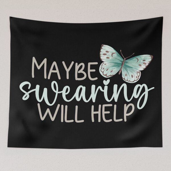 Item preview, Maybe swearing will help - watercolor butterfly designed and sold by EvergreenWhimsy.