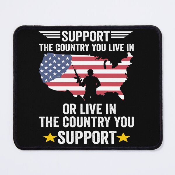 Item preview, Support the Country You Live In or Live In Where You Support designed and sold by BOUCHERIT amine.