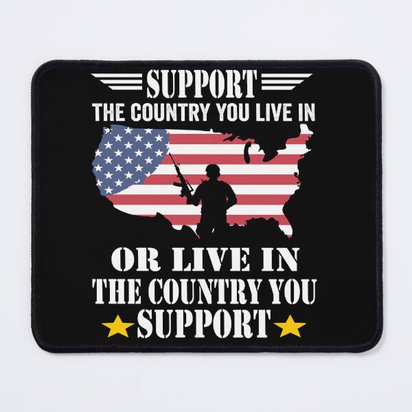 Item preview, Support the Country You Live In or Live In Where You Support designed and sold by BOUCHERIT amine.