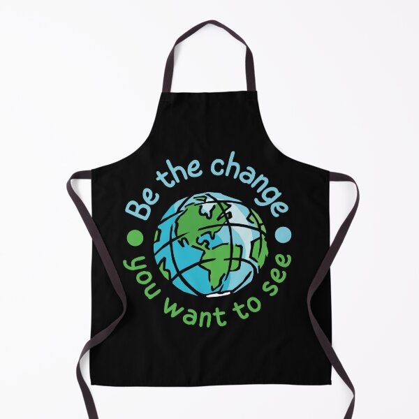 Item preview, Be the change you want to see in the world - Earth Day designed and sold by EvergreenWhimsy.