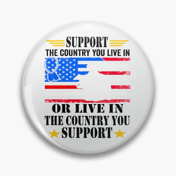 Item preview, Support the Country You Live In or Live In Where You Support designed and sold by BOUCHERIT amine.