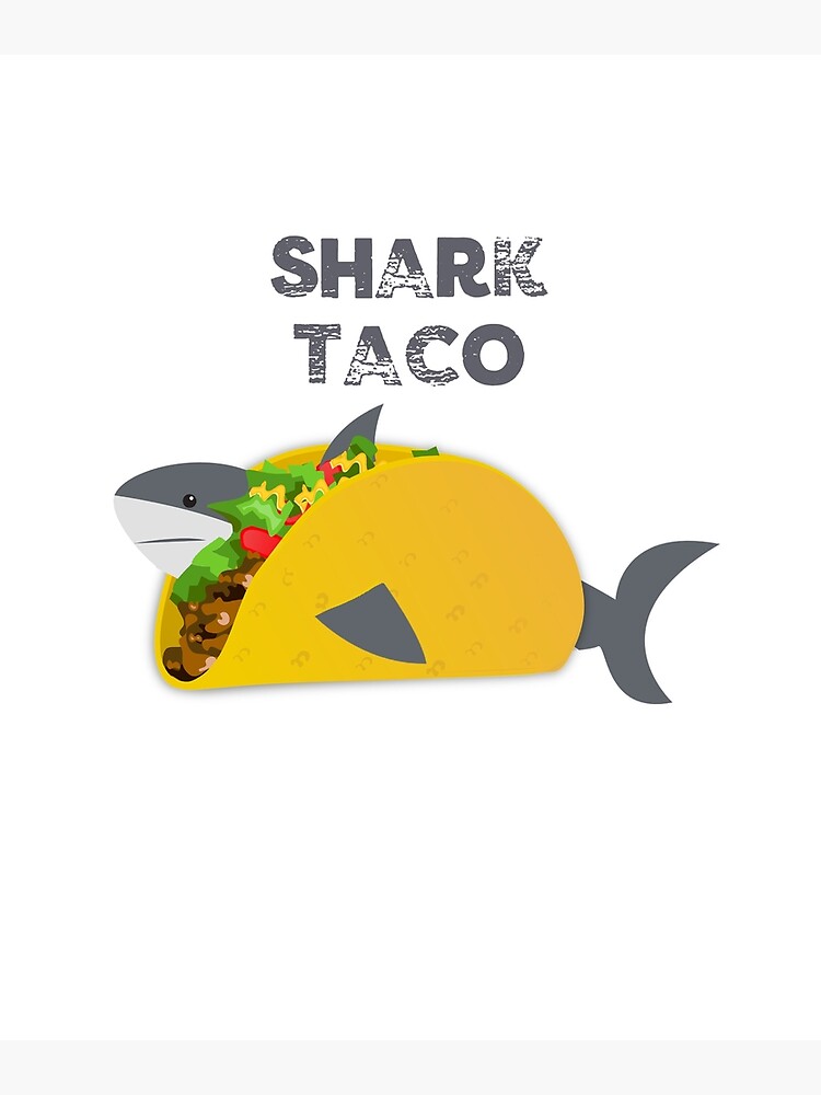 Shark store taco shirt