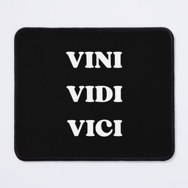 Item preview, VINI VIDI VICI designed and sold by THE OASIS.