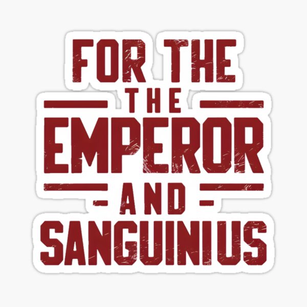 Item preview, For the emperor and sanguinius designed and sold by Dilwish5.