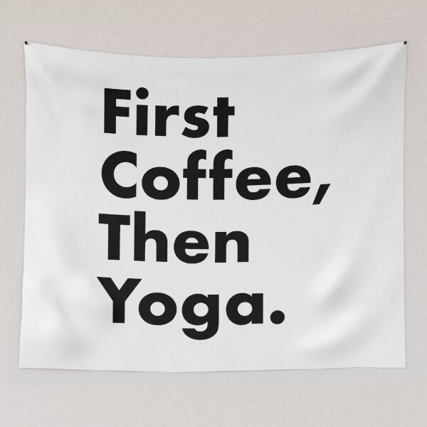 Artikelvorschau, Erst Kaffee, dann Yoga. entworfen und verkauft von FieldScent.