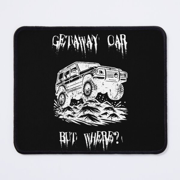 Item preview, Getaway Car But where designed and sold by ColorfulCreate.
