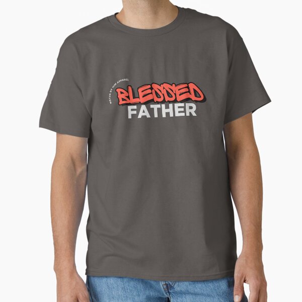 Item preview, Blessed Father designed and sold by Motv8byHim.