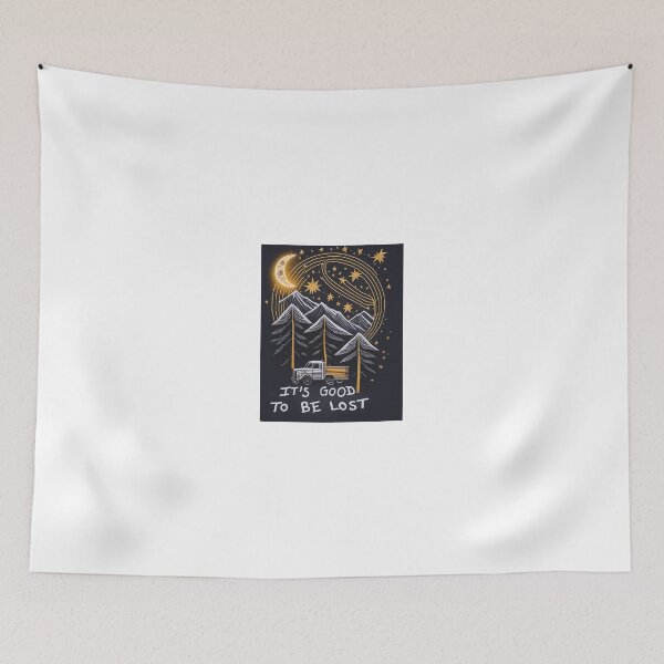 Item preview, It's Good To Be Lost designed and sold by Molcajetee.