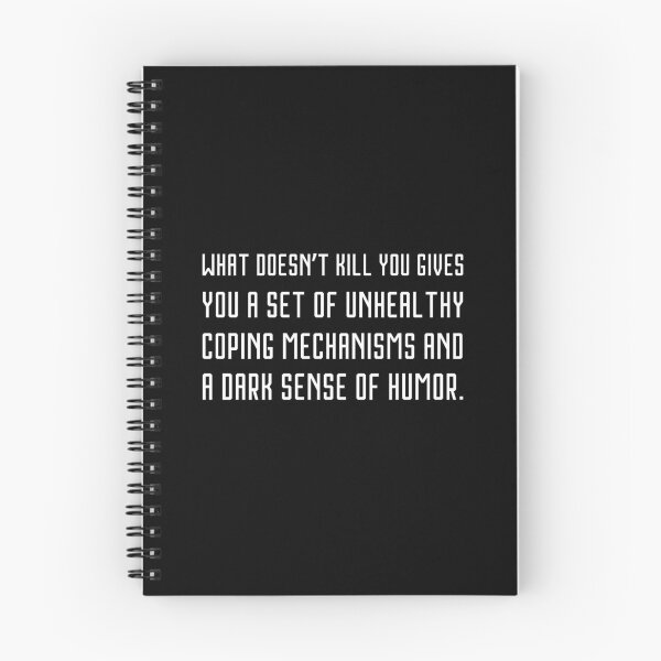 Item preview, What doesn’t kill you gives you a set of unhealthy coping mechanisms and a dark sense of humor. designed and sold by UnCoverDesign.