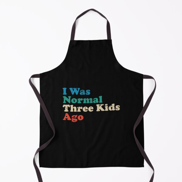 Item preview, I Was Normal Three Kids Ago designed and sold by crenaviolena.