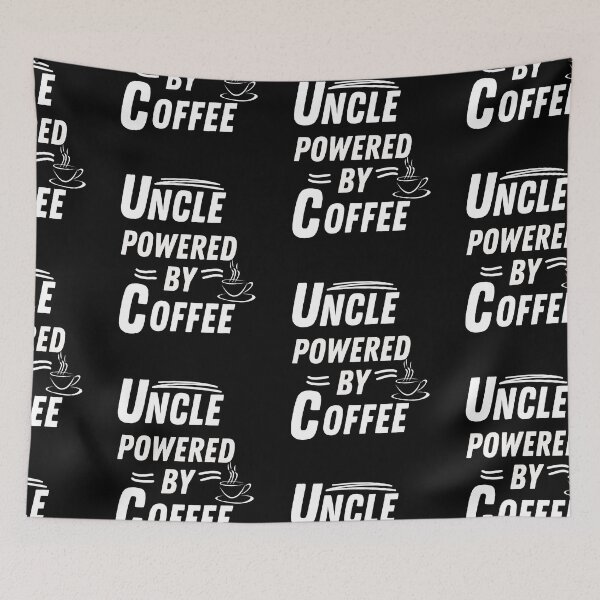 Item preview, Uncle powered by coffee designed and sold by annoying-shirts.