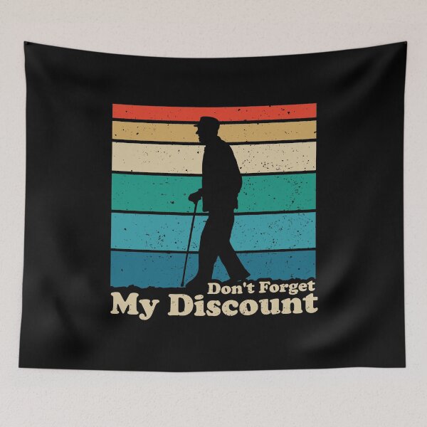 Item preview, Don't Forget My Discount - Old People Jokes designed and sold by crenaviolena.