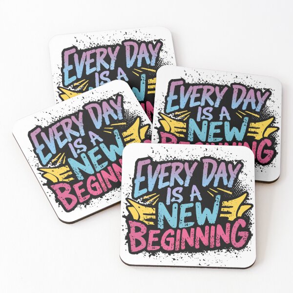 Item preview, Every Day is a New Beginning Inspirational Quote designed and sold by Quirky Shirts.