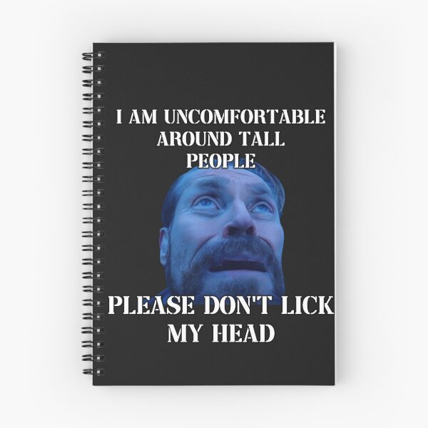 Item preview, i am uncomfortable around tall people please dont lick my head designed and sold by BoujeeHostage.