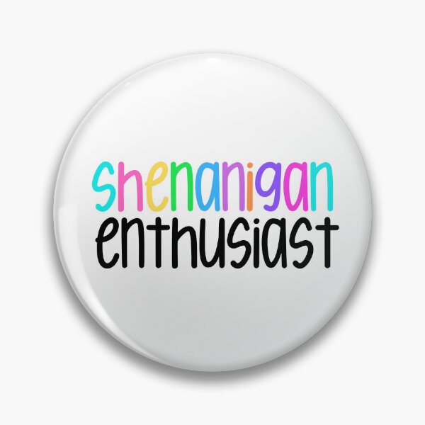 Item preview, shenanigan enthusiast designed and sold by jgdlc.