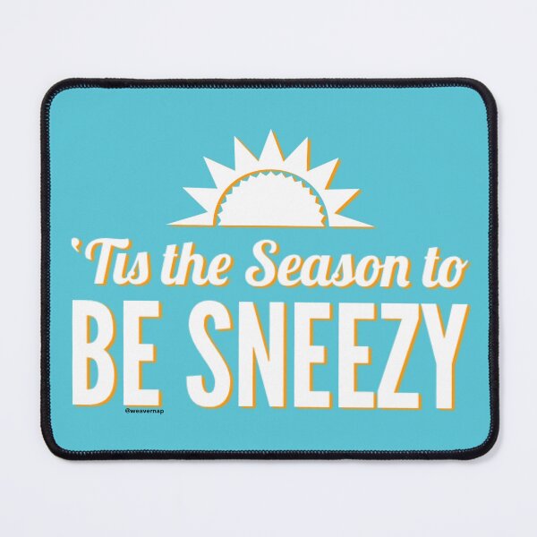 Item preview, ‘Tis the Season to be Sneezy designed and sold by weavernap.