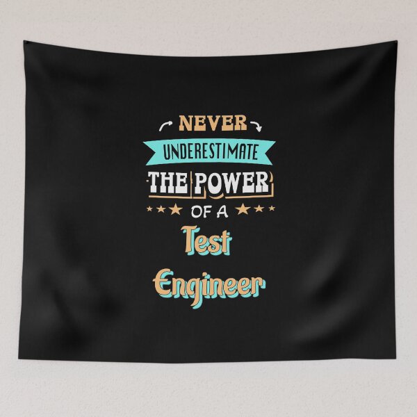 Item preview, Never underestimate the power of a test engineer designed and sold by Stanislav Blank.