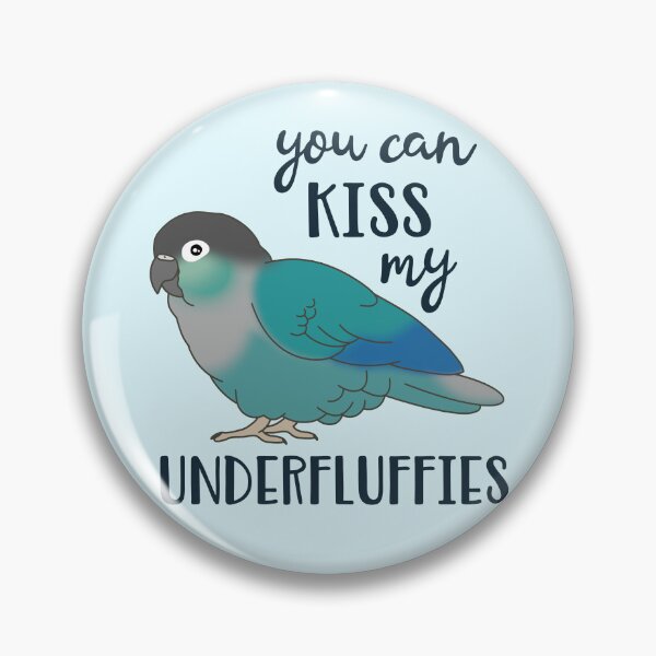 Item preview, You can kiss my underfluffies Turquoise Conure designed and sold by FandomizedRose.