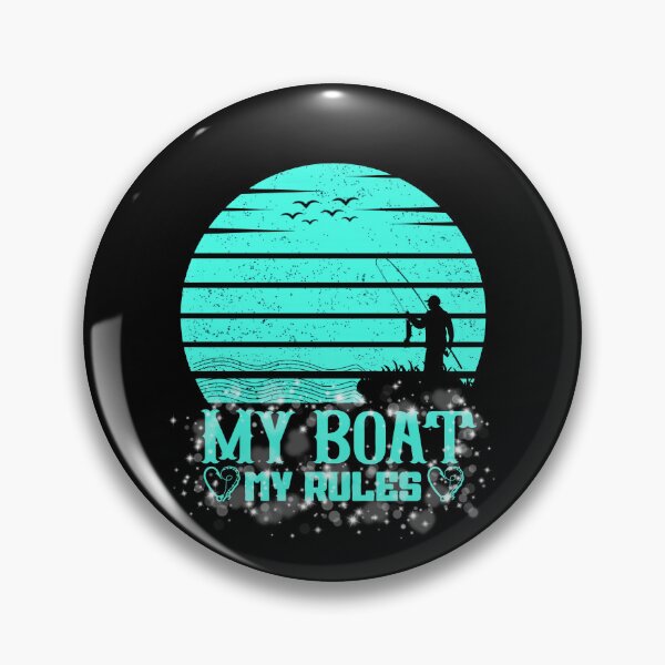 Item preview, My Boat My Rules, Boaters Gift #3 designed and sold by creativerooney.