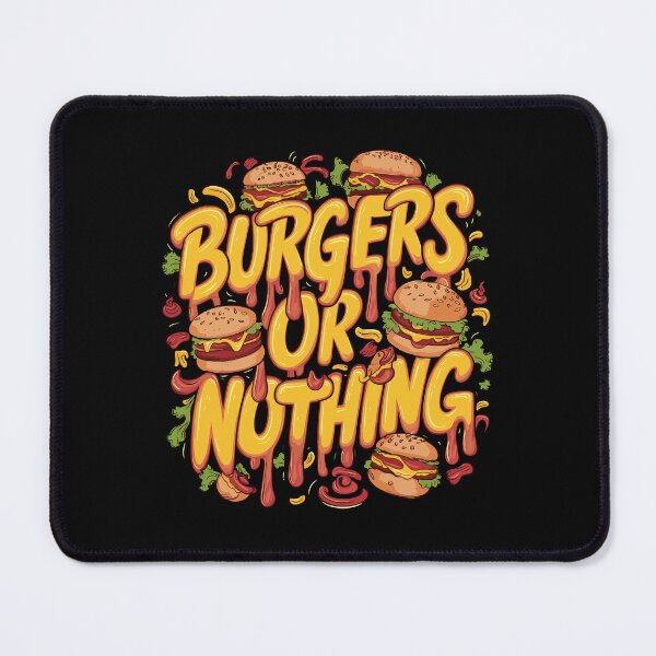 Item preview, Bold 'Burgers Or Nothing' Juicy Dripping Typography - Fun Burger Lover's Delight designed and sold by BNCH44.
