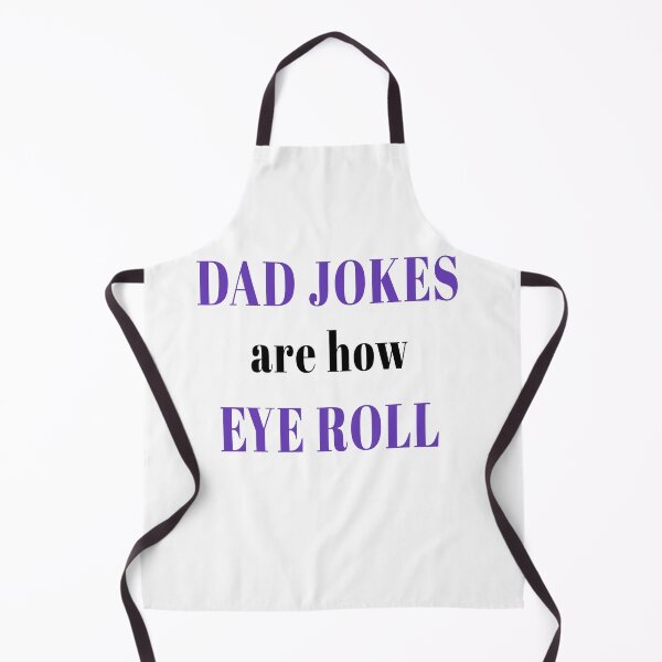 Item preview, dad jokes are how eye roll  designed and sold by MKshoper.