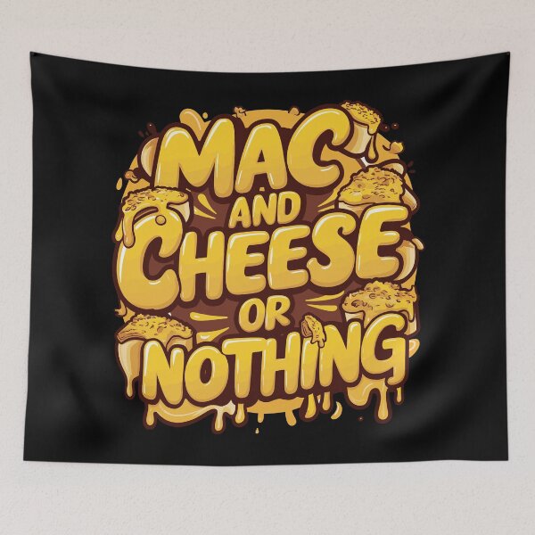 Item preview, Bold 'Mac and Cheese Or Nothing' Juicy Dripping Typography - Fun Mac and Cheese Lover's Delight  designed and sold by BNCH44.