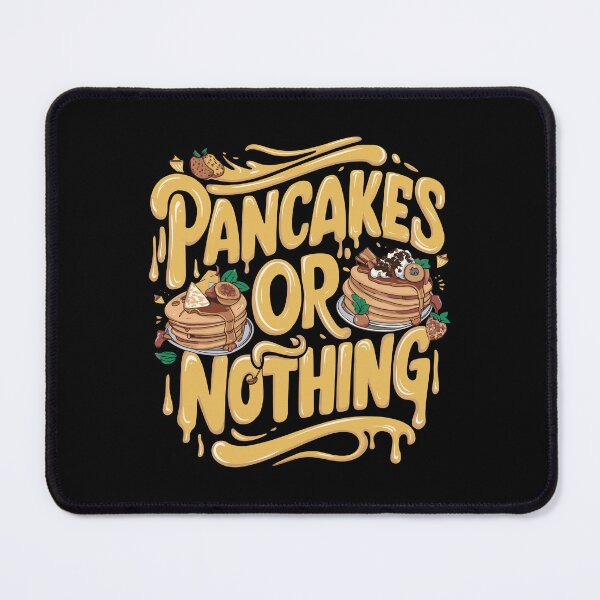 Item preview, Pancakes Or Nothing – Fun Foodie Design for Pancake Lovers designed and sold by BNCH44.