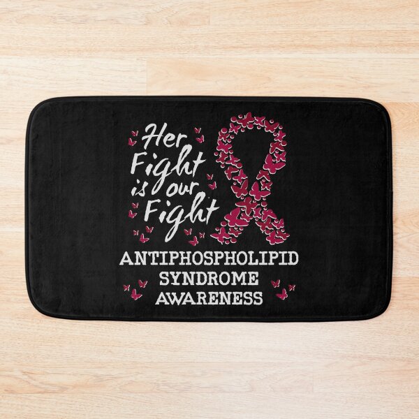 Item preview, Antiphospholipid syndrome Awareness, her fight is our fight designed and sold by HandicraftArt.